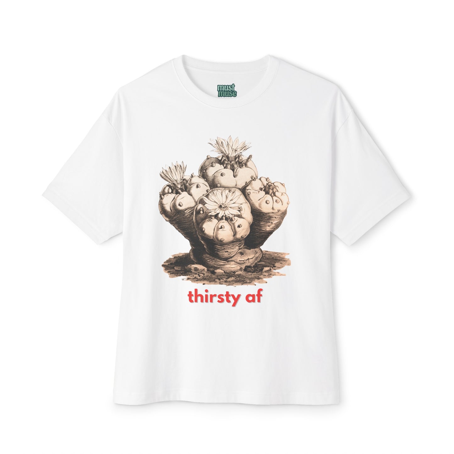 Thirsty af Unisex Oversized T Shirt