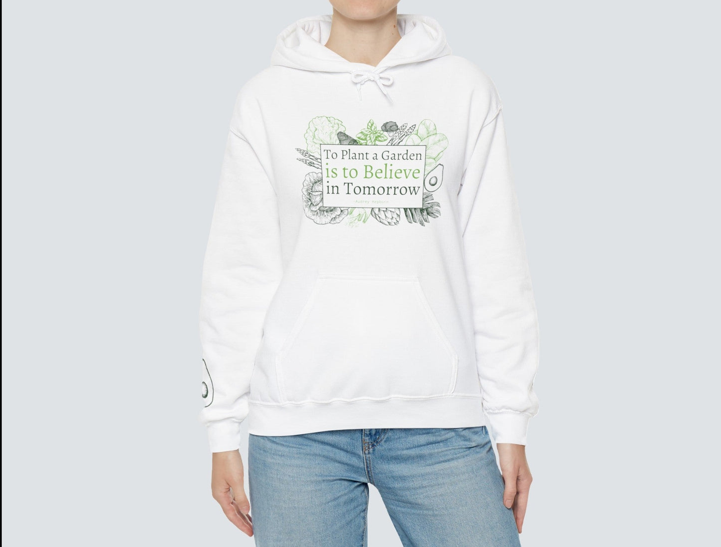 To Plant a Garden Unisex Hoodie