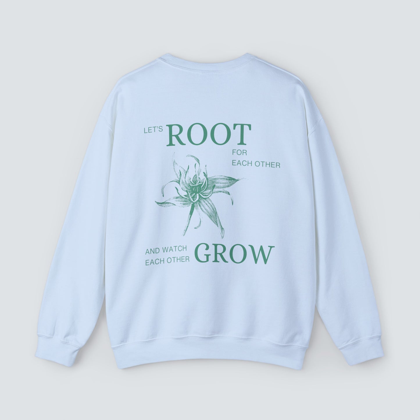 Let's Root for Each Other Unisex Crewneck Sweatshirt