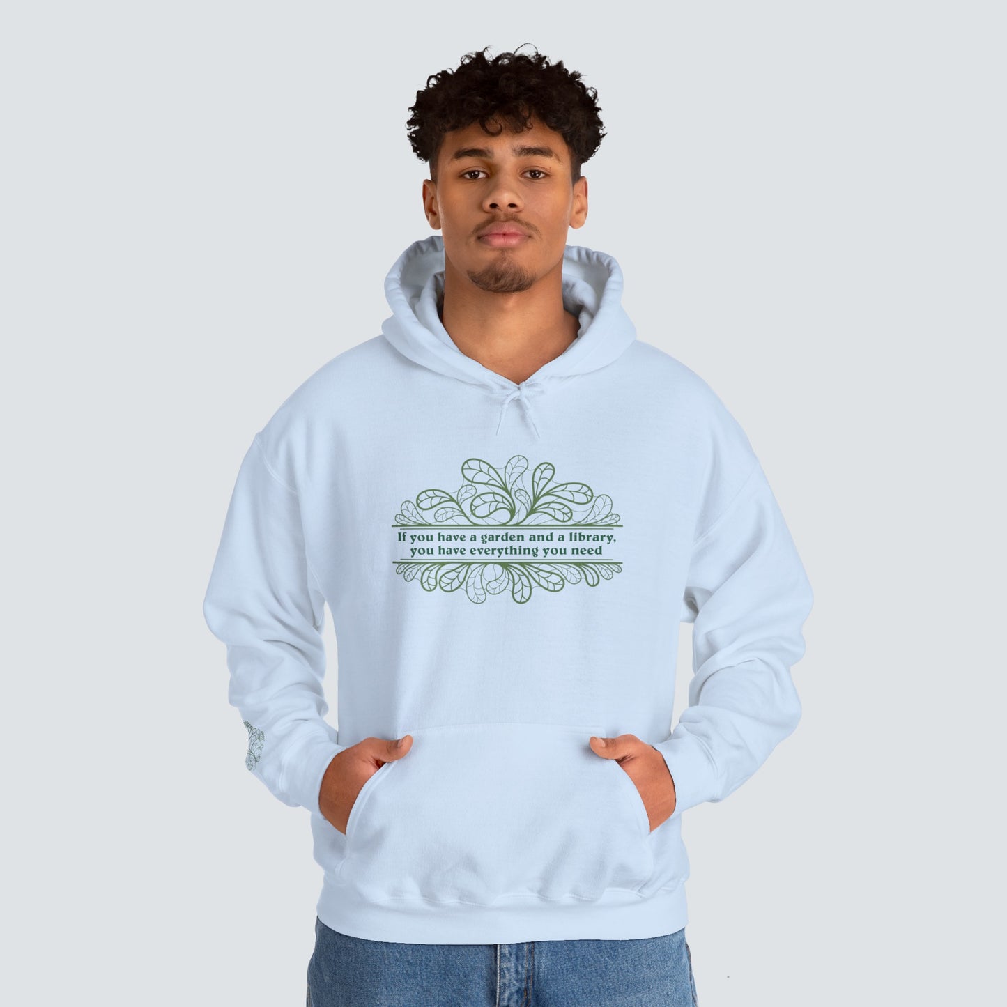 You Have Everything You Need Unisex Hoodie