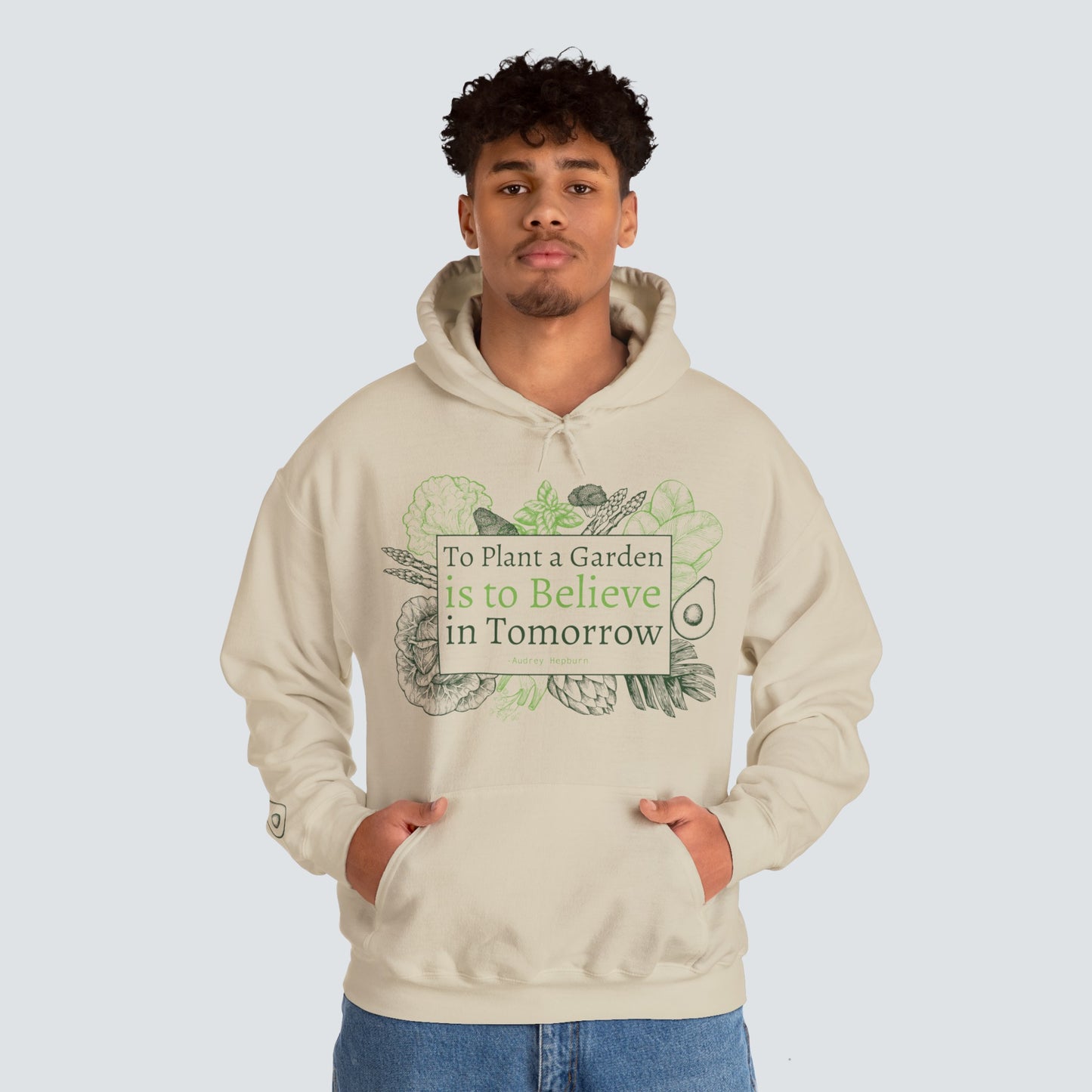 To Plant a Garden Unisex Hoodie