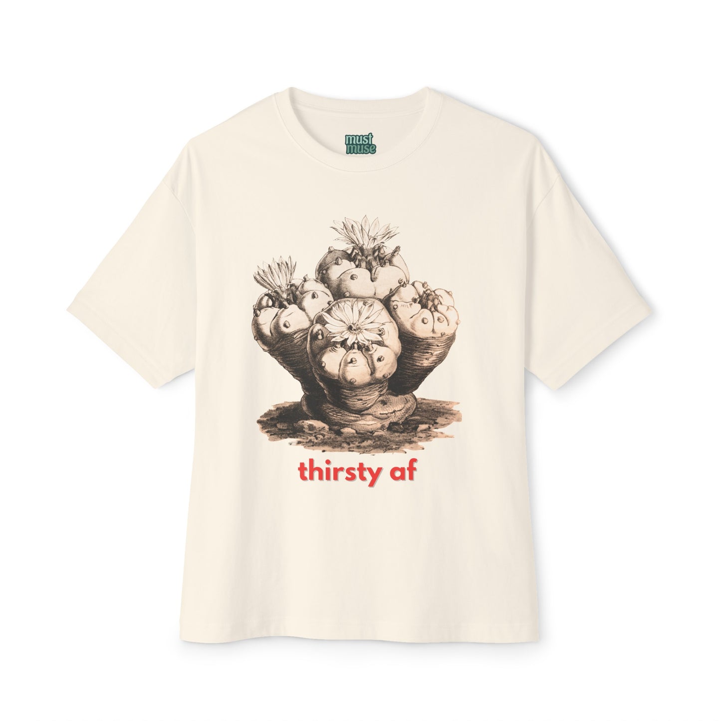 Thirsty af Unisex Oversized T Shirt