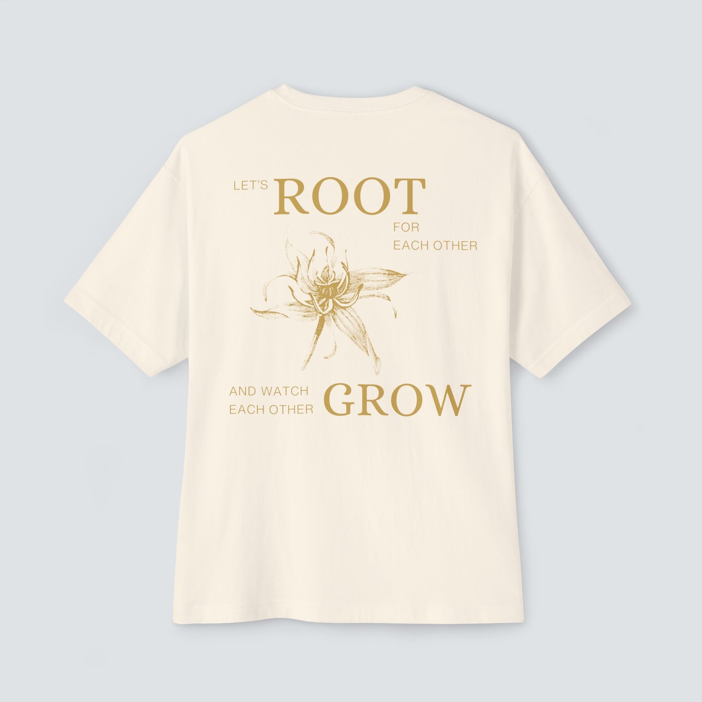 Let's Root For Each Other Unisex Oversized T Shirt