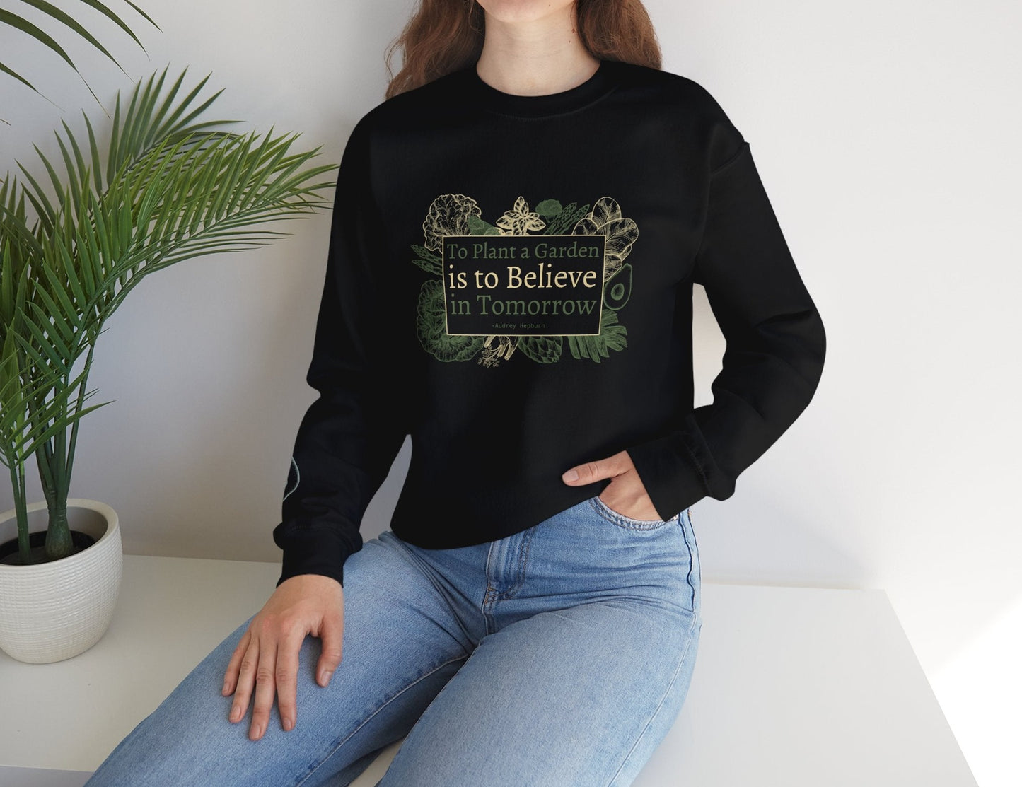 To Plant a Garden Unisex Crewneck Sweatshirt