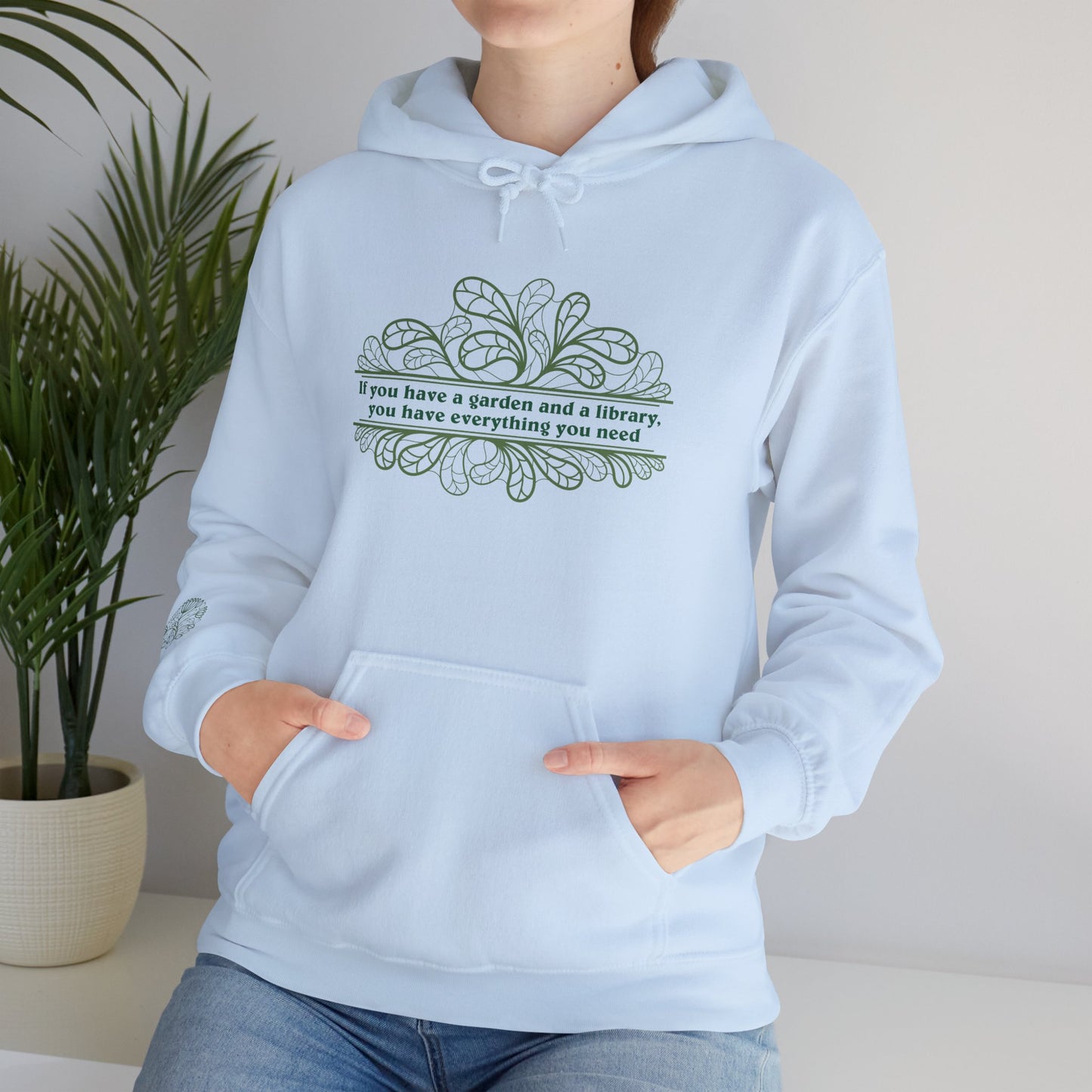 You Have Everything You Need Unisex Hoodie