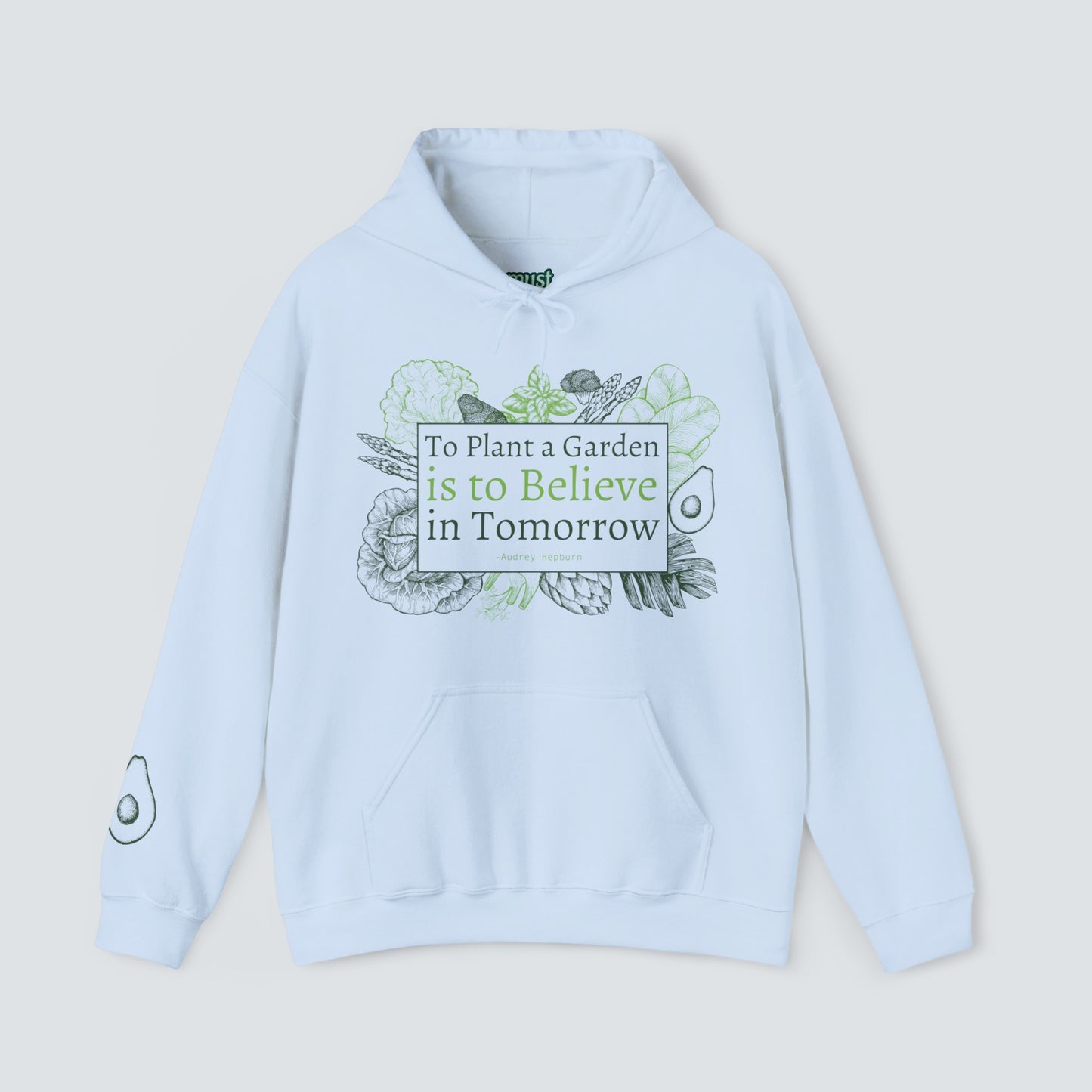 To Plant a Garden Unisex Hoodie